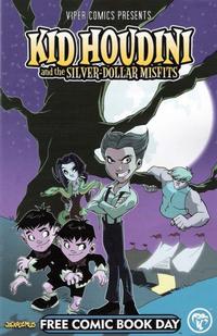 Cover Thumbnail for Viper Comic Presents, Kid Houdini & the Silver-Dollar Misfits (Viper, 2008 series) 
