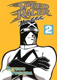 Cover Thumbnail for Speed Racer: Mach Go Go Go (Digital Manga, Inc., 2008 series) #Vol. 2