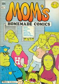 Cover Thumbnail for Mom's Homemade Comics (Kitchen Sink Press, 1969 series) #3