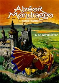 Cover Thumbnail for Alzéor Mondraggo (Arboris, 2002 series) #1 - De witte steen