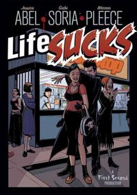 Cover Thumbnail for Life Sucks (First Second, 2008 series) 