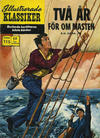 Cover for Illustrerade klassiker (Williams Förlags AB, 1965 series) #115 [HBN 165] (2:a upplagan) - Två år för om masten