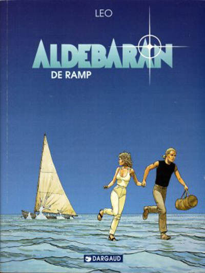 Cover for Aldebaran (Dargaud Benelux, 1994 series) #1 - De ramp [Eerste druk]