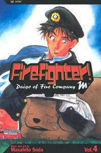 Cover Thumbnail for Firefighter! Daigo of Fire Company M (Viz, 2003 series) #4