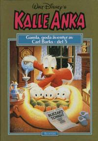Cover Thumbnail for Kalle Anka - ett urval serier av Carl Barks [guldbok] (Richters Förlag AB, 1985 series) #5