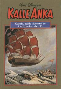 Cover Thumbnail for Kalle Anka - ett urval serier av Carl Barks [guldbok] (Richters Förlag AB, 1985 series) #15