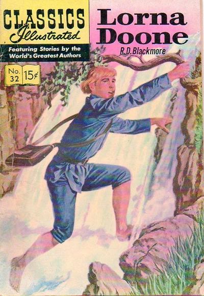 Cover for Classics Illustrated (Gilberton, 1947 series) #32 [HRN 138] - Lorna Doone