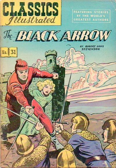 Cover for Classics Illustrated (Gilberton, 1947 series) #31 [HRN 51] - The Black Arrow [No Price]