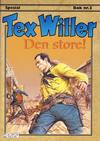 Cover for Tex Willer Spesial (Hjemmet / Egmont, 2000 series) #3 - Tex Willer Den store!