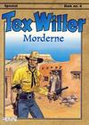 Cover for Tex Willer Spesial (Hjemmet / Egmont, 2000 series) #4 - Morderne