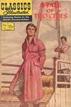 Cover Thumbnail for Classics Illustrated (1947 series) #6 [HRN 132] - A Tale of Two Cities [New Art - Painted Color]