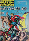 Cover for Classics Illustrated (Gilberton, 1947 series) #14 [HRN 53] - Westward Ho!
