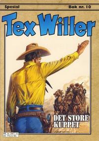 Cover Thumbnail for Tex Willer Spesial (Hjemmet / Egmont, 2000 series) #10 - Det store kuppet