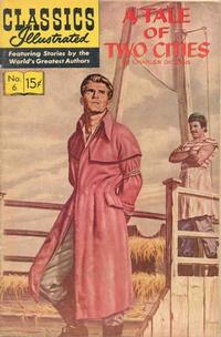 Cover Thumbnail for Classics Illustrated (Gilberton, 1947 series) #6 [HRN 132] - A Tale of Two Cities [New Art - Painted Color]