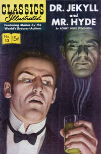 Cover Thumbnail for Classics Illustrated (Gilberton, 1947 series) #13 [HRN 112] - Dr. Jekyll and Mr. Hyde [New Art - Painted Cover]