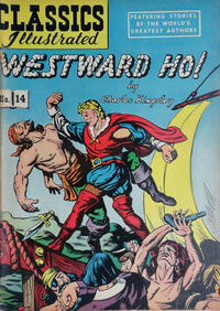 Cover Thumbnail for Classics Illustrated (Gilberton, 1947 series) #14 [HRN 53] - Westward Ho!