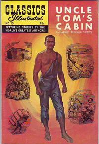Cover for Classics Illustrated (Gilberton, 1947 series) #15 [HRN 166] - Uncle Tom's Cabin