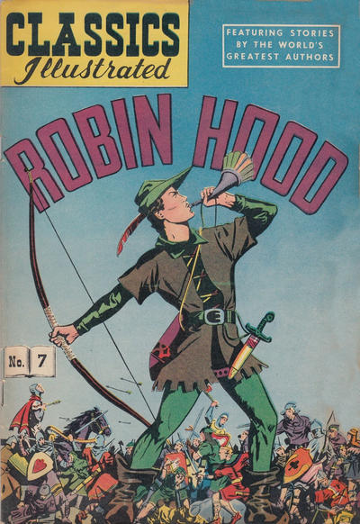 Cover for Classics Illustrated (Gilberton, 1947 series) #7 [HRN 51] - Robin Hood [Painted Cover]