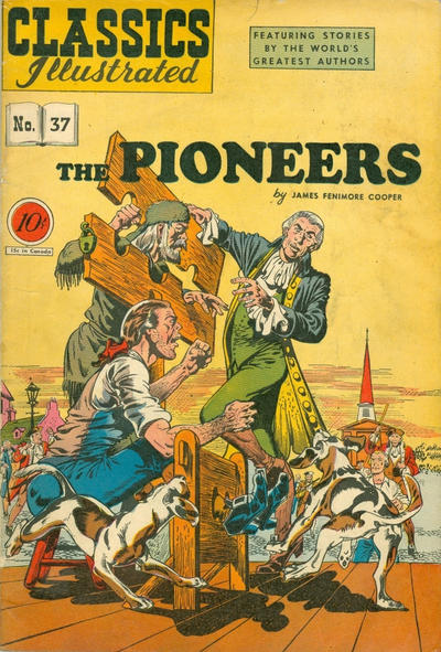 Cover for Classics Illustrated (Gilberton, 1947 series) #37 [HRN 62] - The Pioneers [52 page version]