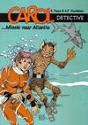 Cover for Carol detective (Bee Dee, 2006 series) #2 - ...Missie naar Atlantis