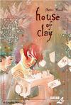 Cover for House of Clay (NBM, 2007 series) 