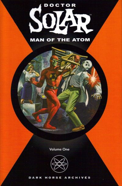 Cover for Doctor Solar, Man of the Atom (Dark Horse, 2004 series) #1