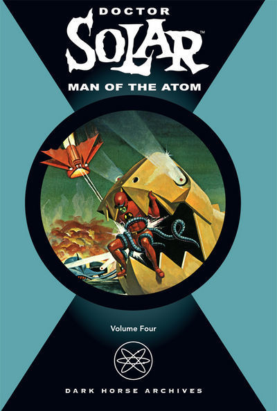 Cover for Doctor Solar, Man of the Atom (Dark Horse, 2004 series) #4