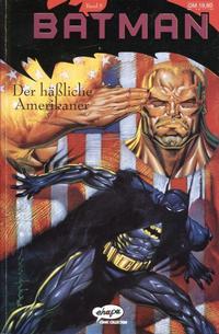 Cover Thumbnail for Batman (Egmont Ehapa, 1997 series) #5 - Der häßliche Amerikaner