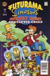 Cover Thumbnail for Futurama Simpsons Infinitely Secret Crossover Crisis (Bongo, 2002 series) #2