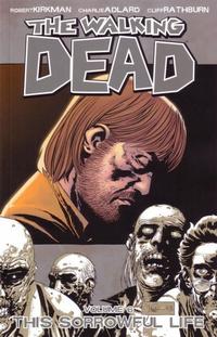 Cover Thumbnail for The Walking Dead (Image, 2004 series) #6 - This Sorrowful Life [First Printing]