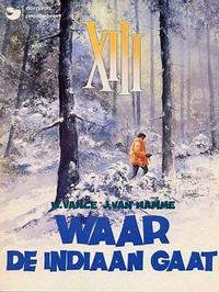 Cover Thumbnail for XIII (Dargaud Benelux, 1984 series) #2 - Waar de Indiaan gaat