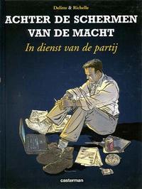 Cover for Achter de schermen van de macht (Casterman, 2001 series) #2 - In dienst van de partij