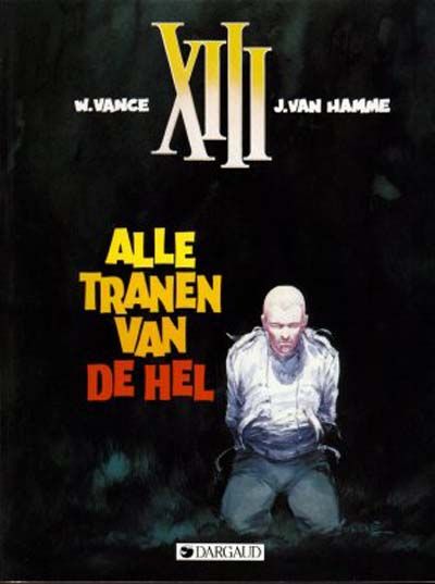 Cover for XIII (Dargaud Benelux, 1984 series) #3 - Alle tranen van de hel
