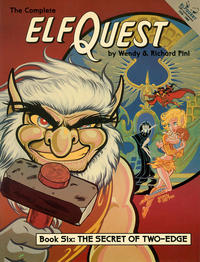 Cover Thumbnail for The Complete ElfQuest (WaRP Graphics, 1988 series) #6 - The Secret of Two-Edge