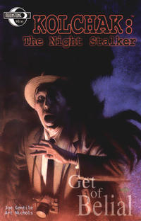 Cover Thumbnail for Kolchak the Night Stalker [Get of Belial] (Moonstone, 2002 series) 