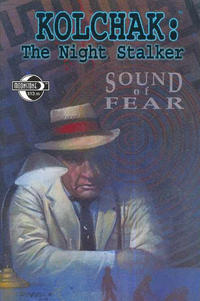 Cover Thumbnail for Kolchak the Night Stalker: Sound of Fear (Moonstone, 2008 series) 