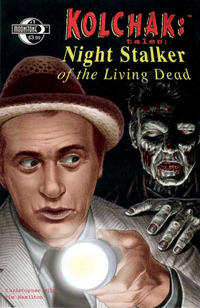 Cover Thumbnail for Kolchak Tales: Night Stalker of the Living Dead (Moonstone, 2008 series) #1