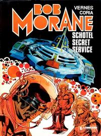 Cover Thumbnail for Bob Morane (Le Lombard, 1975 series) #12 - Schotel secret service
