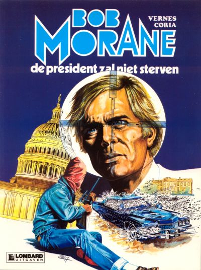 Cover for Bob Morane (Le Lombard, 1975 series) #13 - De president zal niet sterven