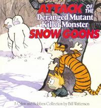 Cover Thumbnail for Attack of the Deranged Mutant Killer Monster Snow Goons (Andrews McMeel, 1992 series) 
