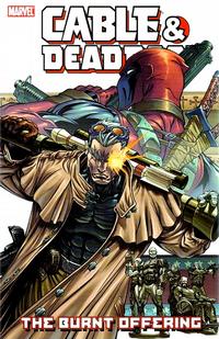 Cover Thumbnail for Cable & Deadpool (Marvel, 2004 series) #2 - The Burnt Offering