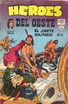 Cover for Héroes del Oeste (Editora de Periódicos, S. C. L. "La Prensa", 1952 series) #15