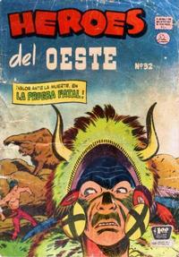 Cover Thumbnail for Héroes del Oeste (Editora de Periódicos, S. C. L. "La Prensa", 1952 series) #32