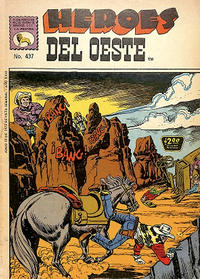 Cover Thumbnail for Héroes del Oeste (Editora de Periódicos, S. C. L. "La Prensa", 1952 series) #437
