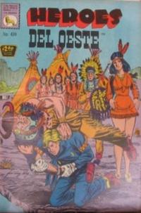 Cover Thumbnail for Héroes del Oeste (Editora de Periódicos, S. C. L. "La Prensa", 1952 series) #439