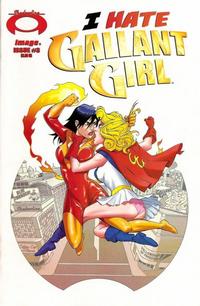Cover Thumbnail for I Hate Gallant Girl (Image, 2008 series) #3