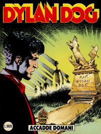 Cover Thumbnail for Dylan Dog (Sergio Bonelli Editore, 1986 series) #40 - Accadde domani