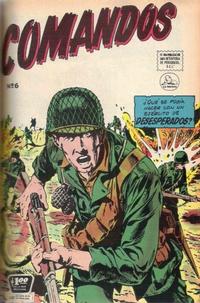 Cover Thumbnail for Comandos Esforzados (Editora de Periódicos, S. C. L. "La Prensa", 1956 series) #6