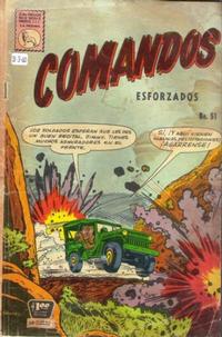 Cover Thumbnail for Comandos Esforzados (Editora de Periódicos, S. C. L. "La Prensa", 1956 series) #51