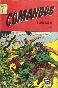 Cover Thumbnail for Comandos Esforzados (Editora de Periódicos, S. C. L. "La Prensa", 1956 series) #54
